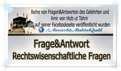 Antwort auf eine Frage Die Bedeutung der Begriffe ḥukm und baiʿa