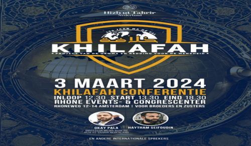 Hizb ut Tahrir / Uholanzi: Kongamano la kila Mwaka la Khilafah: &quot;Khilafah; Kadhia ya Umma na Wokovu wa Wanadamu&quot;