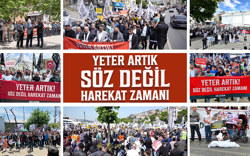 Click to enlarge image 00_20240510-12_Yeter_Artik_Soz_Degil_Hareket_Zamani.jpg