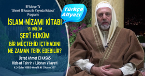 el Vakiye TV Ahmed el Kasas Islam Nizami Kitabi Bolum 19