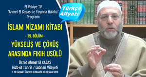 el Vakiye TV Ahmed el Kasas Islam Nizami Kitabi Bolum 29