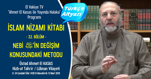 el Vakiye TV Ahmed el Kasas Islam Nizami Kitabi Bolum 32