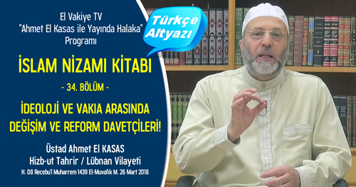 el Vakiye TV Ahmed el Kasas Islam Nizami Kitabi Bolum 34