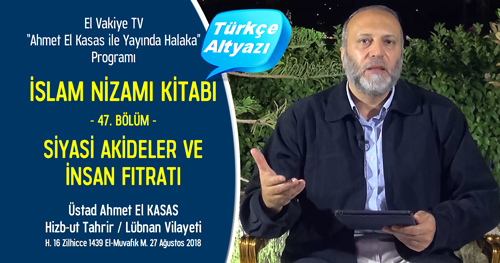 el Vakiye TV Ahmed el Kasas Islam Nizami Kitabi Bolum 47