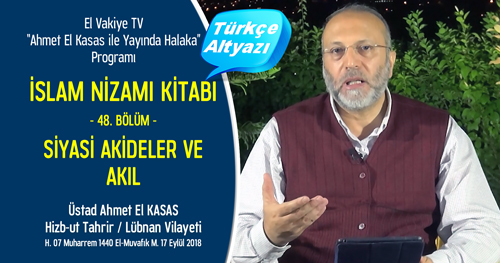 el Vakiye TV Ahmed el Kasas Islam Nizami Kitabi Bolum 48