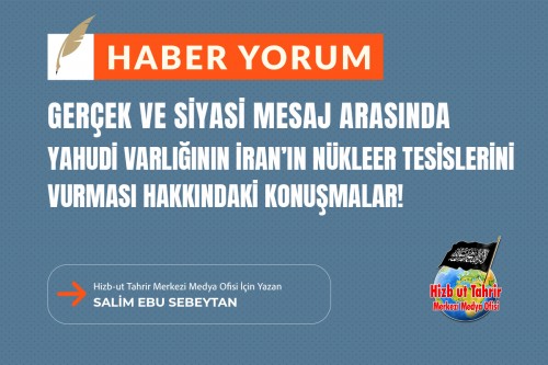 Gerçek ve Siyasi Mesaj Arasında Yahudi Varlığının İran’ın Nükleer Tesislerini Vurması Hakkındaki Konuşmalar!