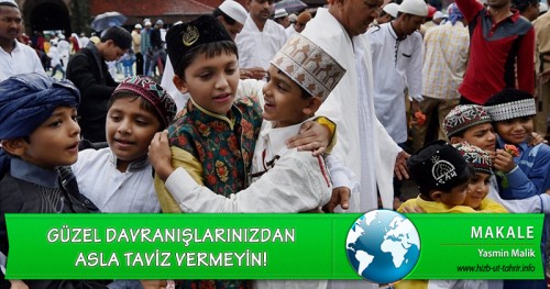 GÜZEL DAVRANIŞLARINIZDAN ASLA TAVİZ VERMEYİN!