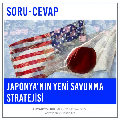 Japonya’nın Yeni Savunma Stratejisi