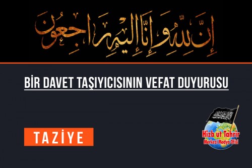 Bir Davet Taşıyıcısının Vefat Duyurusu