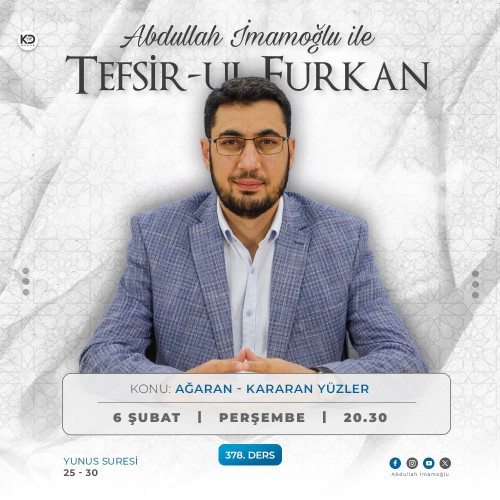 [378. Ders] Tefsir-ul Furkân - Abdullah İmamoğlu - Yunus Suresi 25 - 30. Ayetler