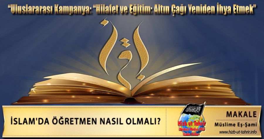 İslam'da Öğretmen Nasıl Olmalı?
