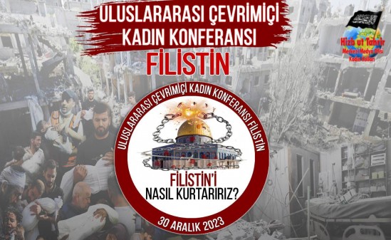 (Güncellendi) Merkezi Medya Ofisi Kadın Kolları: Uluslararası Kadın Konferansı, &quot;Filistin&#039;i Nasıl Kurtarırız?&quot;