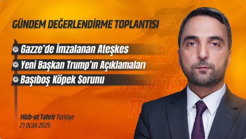 Türkiye Vilayeti: Gündem Değerlendirme Toplantısı 21/01/2025