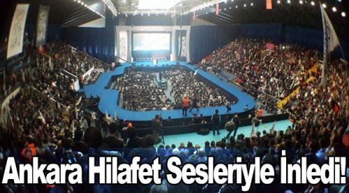Türkiye Vilayeti: Ankara'da Hilafet Konferansı: “Hilafet hayal mi, yakın bir gelecek mi?”