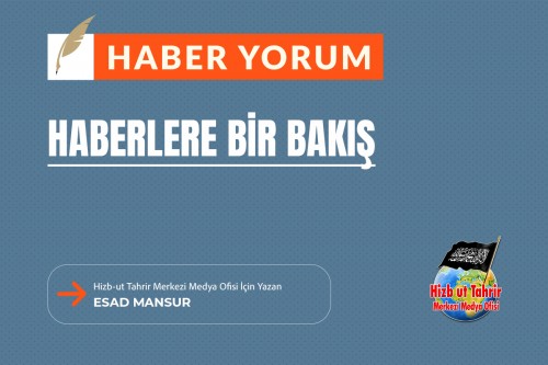 Haberlere Bir Bakış