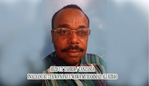 Hizb-ut Tahrir / Tanzanya, Muhammed Ali Kibao’nun Kaçırılması ve Öldürülmesini Kınadı