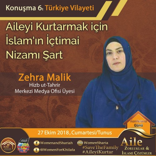 Aileyi Kurtarmak İçin İslam&#039;ın İçtimai Nizamı Şart - Hizb-ut Tahrir Merkezi Medya Ofisi Kadın Kolları, “Aile: Zorluklar ve İslami Çözümler” Başlıklı Uluslararası Kadınlar Konferansı