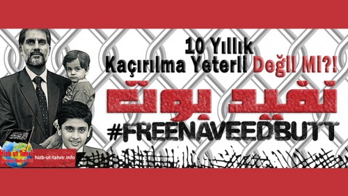 Hizb-ut Tahrir Merkezi Medya Ofisi, Özel Yayın; &quot;Navid Butt... 10 Yıllık Kaçırılma Yeterli Değil Mi?!&quot;