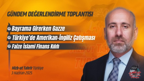 Türkiye Vilayeti: Gündem Değerlendirme Toplantısı 03/06/2025
