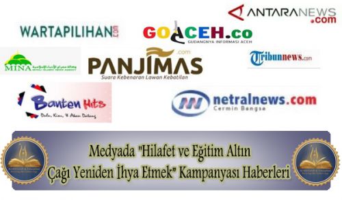 Medyada &quot;Hilafet ve Eğitim: Altın Çağı Yeniden İhya Etmek&quot; Kampanyası Haberleri
