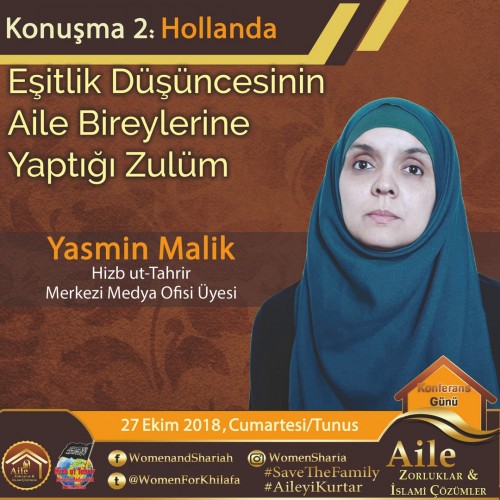 Eşitlik Düşüncesinin Aile Bireylerine Yaptığı Zulüm - Hizb-ut Tahrir Merkezi Medya Ofisi Kadın Kolları, “Aile: Zorluklar ve İslami Çözümler” Başlıklı Uluslararası Kadınlar Konferansı