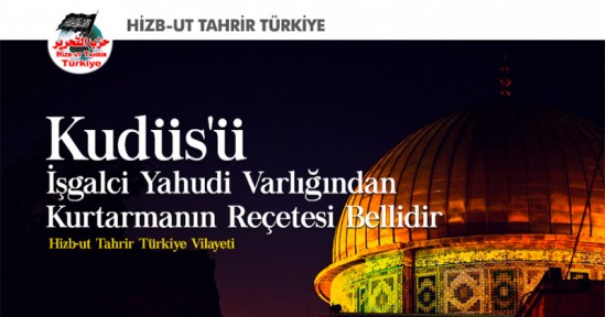 Kudüs’ü İşgalci Yahudi Varlığından Kurtarmanın Reçetesi Bellidir